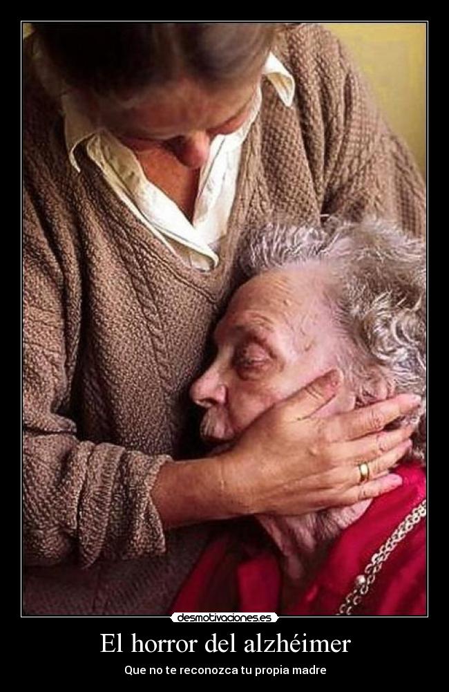 El horror del alzhéimer - 