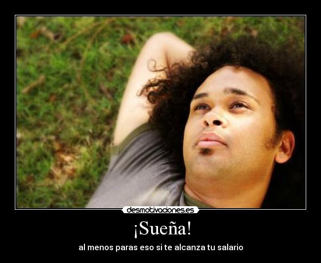 ¡Sueña! - 