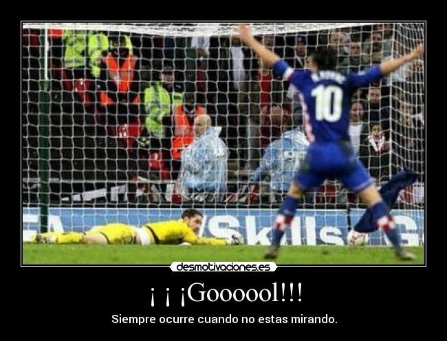 ¡ ¡ ¡Goooool!!! - 