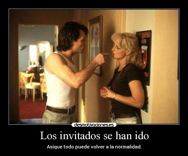 Los invitados se han ido - 