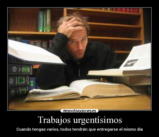 Trabajos urgentísimos -