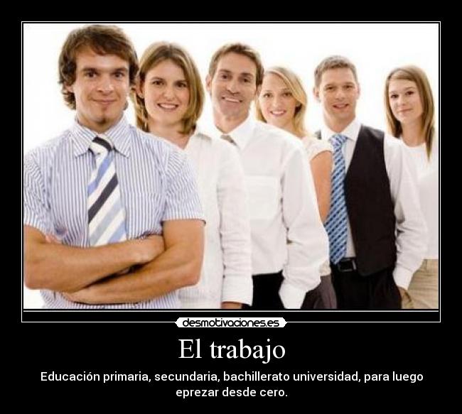 El trabajo -