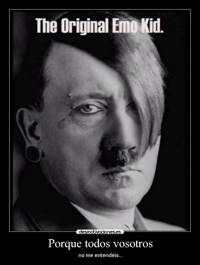 Porque todos vosotros -