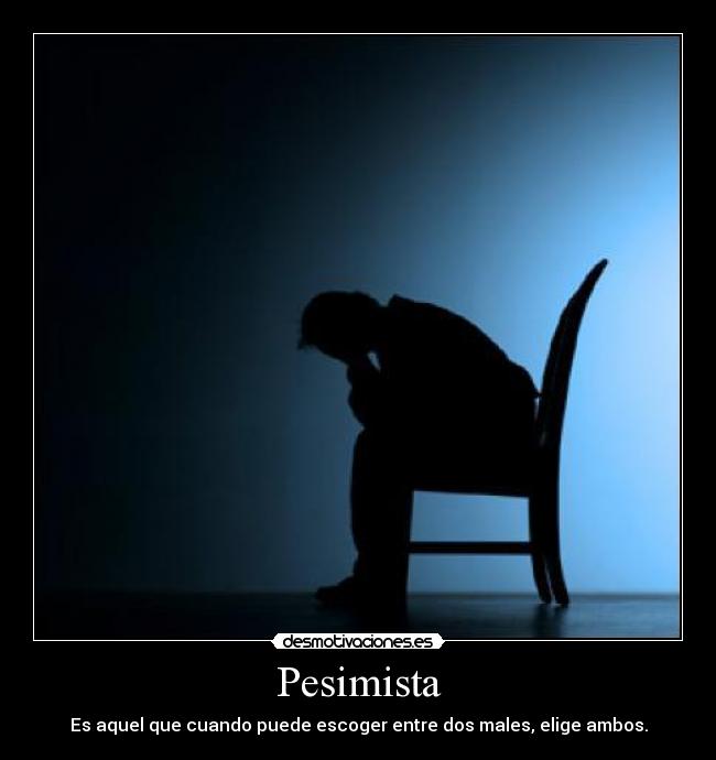 Pesimista - 