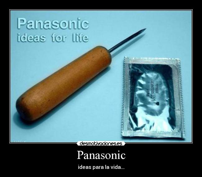 carteles panasonic ideas vida joss desmotivaciones