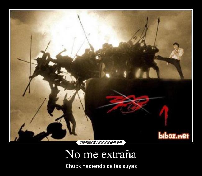 No me extraña - Chuck haciendo de las suyas