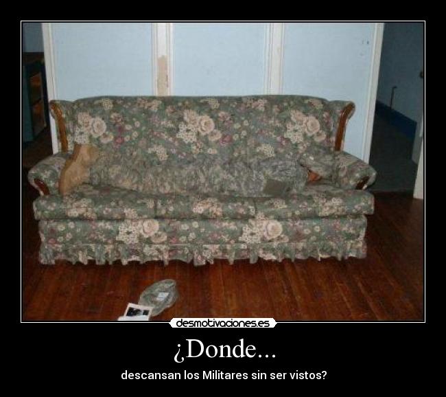 ¿Donde... -