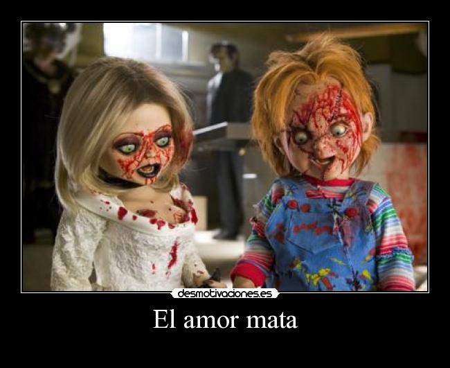 carteles amor amor mata joss desmotivaciones