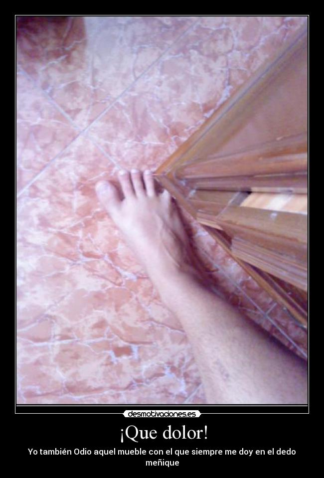 ¡Que dolor! - 