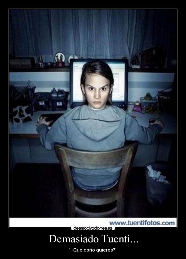 Demasiado Tuenti... - 