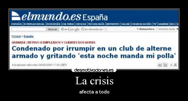 La crisis - afecta a todo