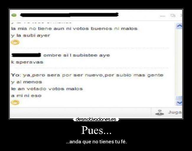 Pues... -