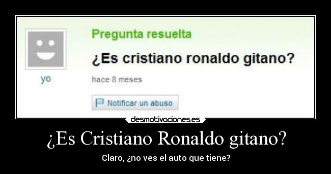 ¿Es Cristiano Ronaldo gitano? -