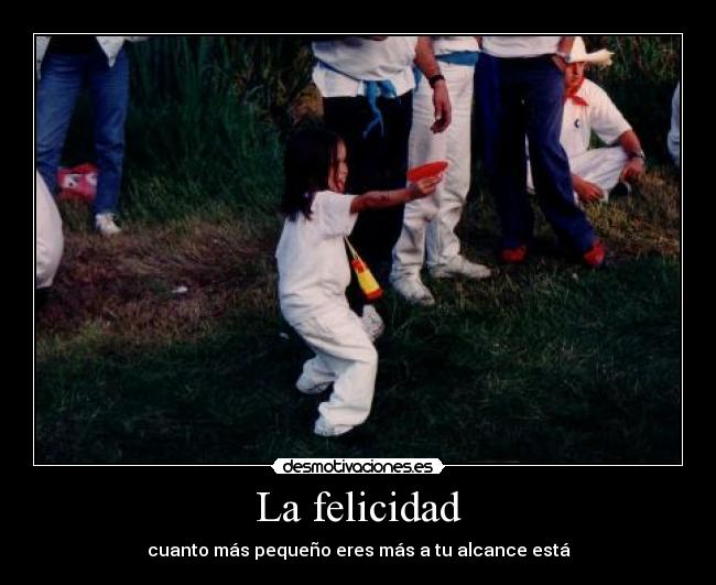 La felicidad - 