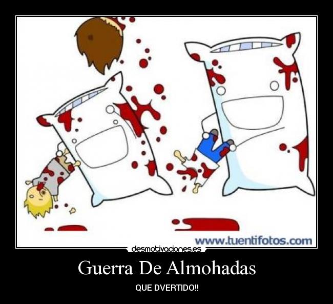 Guerra De Almohadas - QUE DVERTIDO!!