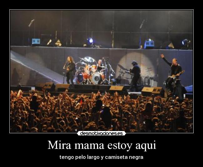 Mira mama estoy aqui -