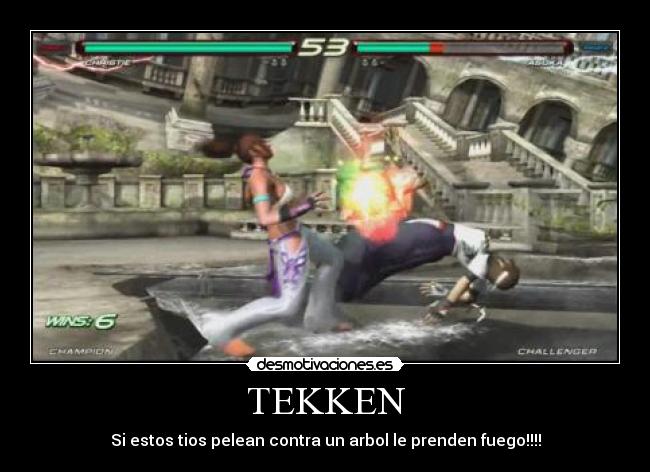 TEKKEN - Si estos tios pelean contra un arbol le prenden fuego!!!!