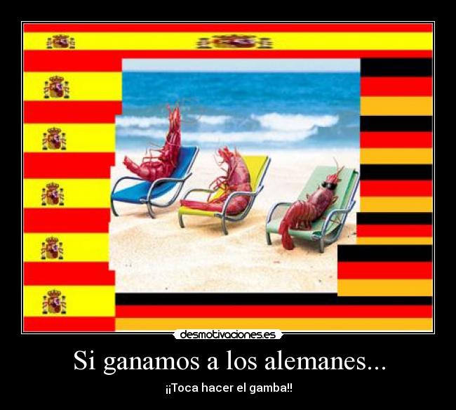 Si ganamos a los alemanes... - 