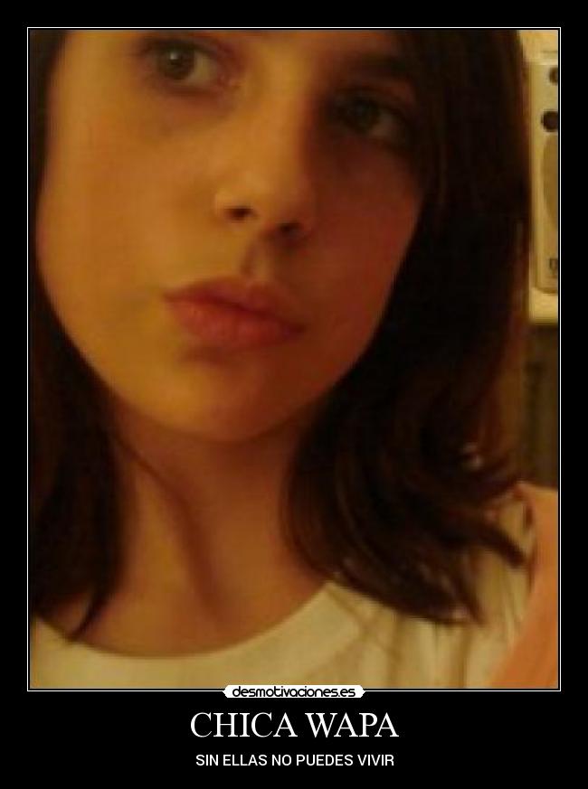 CHICA WAPA -