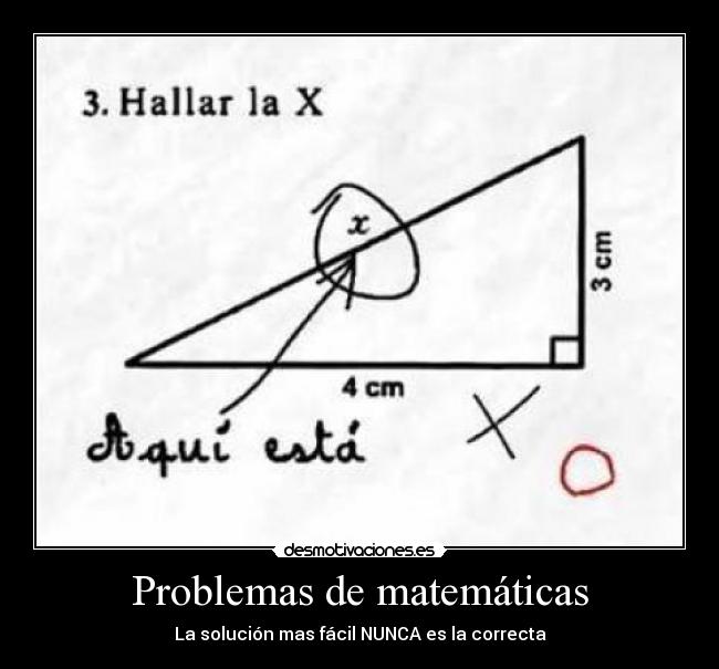 Problemas de matemáticas - La solución mas fácil NUNCA es la correcta