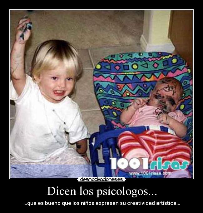 Dicen los psicologos... - 