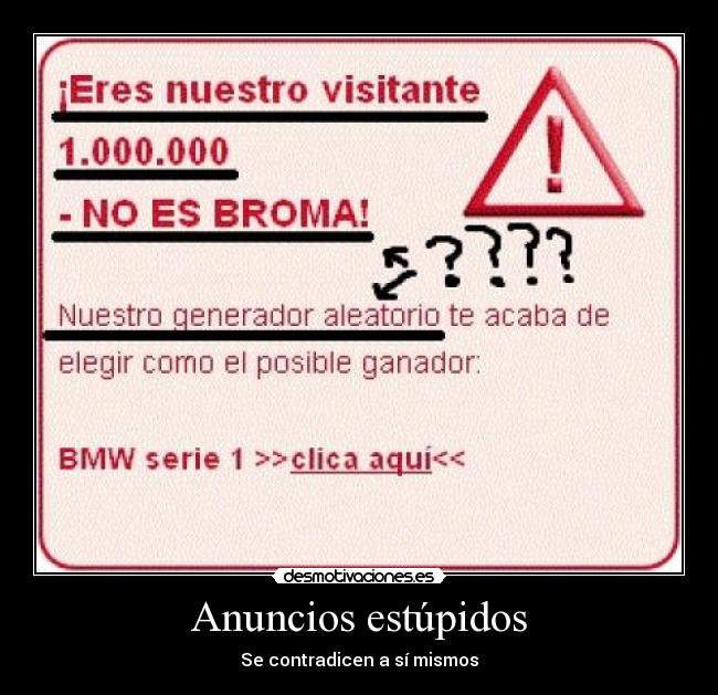 Anuncios estúpidos - Se contradicen a sí mismos