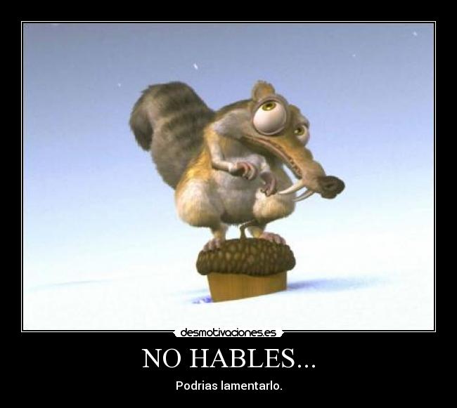 NO HABLES... - 