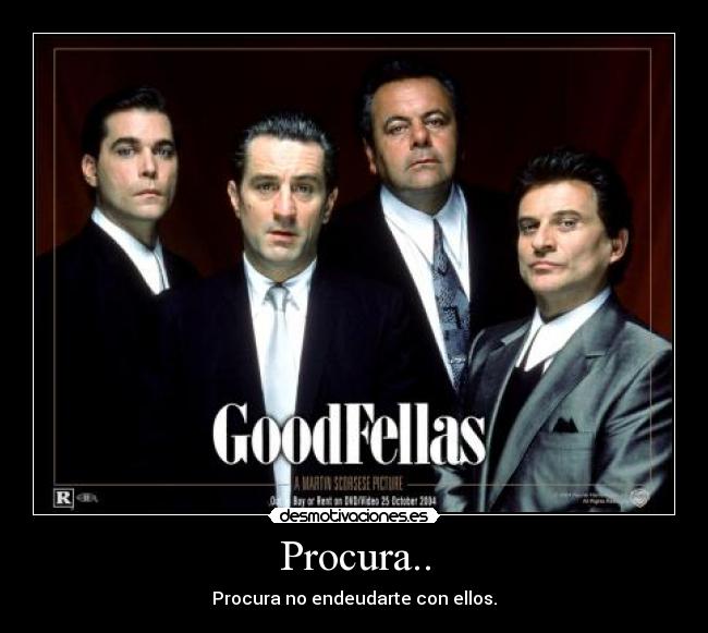 Procura.. - Procura no endeudarte con ellos.