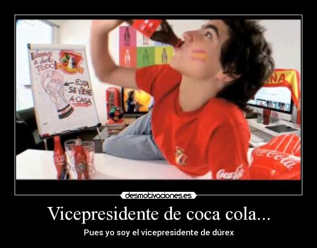 Vicepresidente de coca cola... - 
