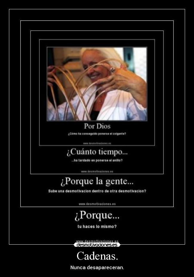 Cadenas. -