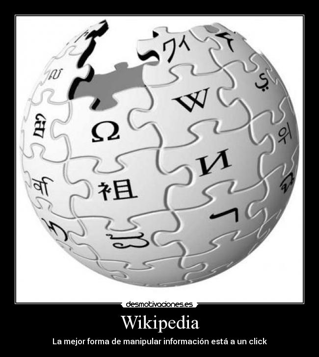 Wikipedia - La mejor forma de manipular información está a un click