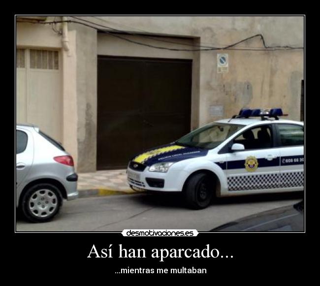 Así han aparcado... -