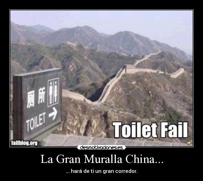 La Gran Muralla China... - 