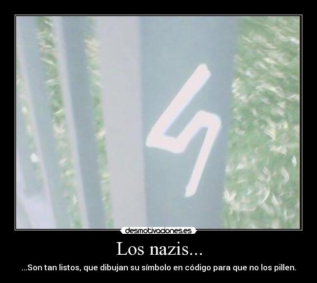 carteles nazis simbolo fail codigo icono hitler asiento valla puerta desmotivaciones