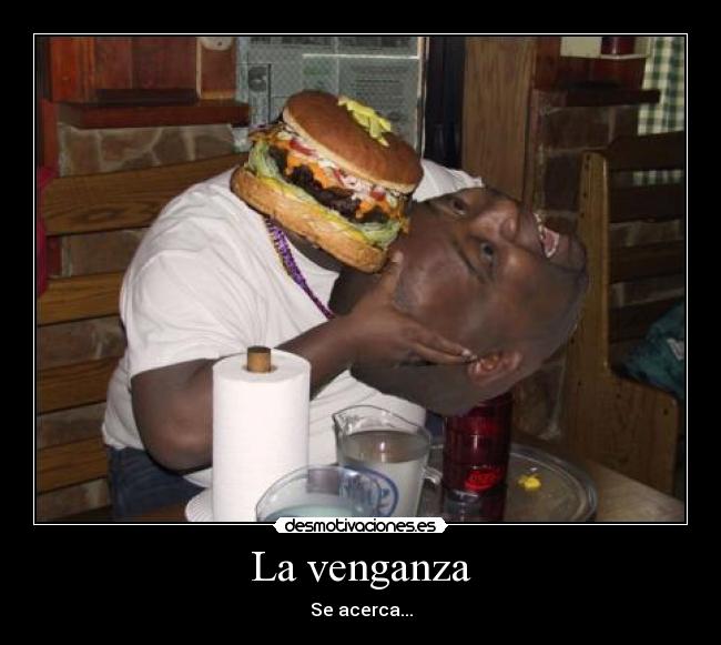 La venganza - Se acerca...