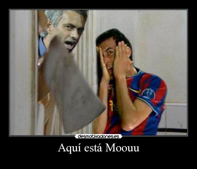 Aquí está Moouu - 