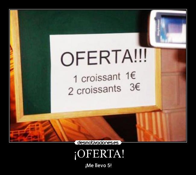 ¡OFERTA! - ¡Me llevo 5!