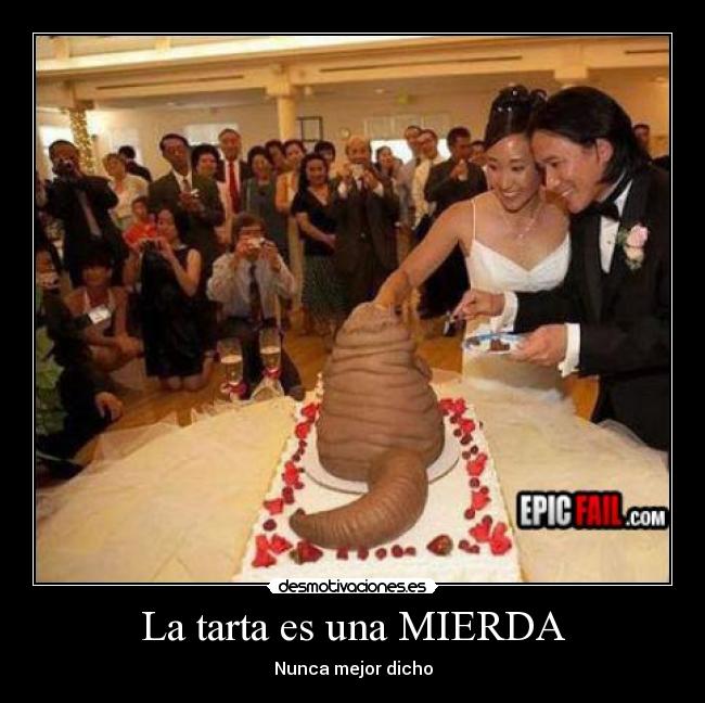 carteles mierda tarta desmotivaciones