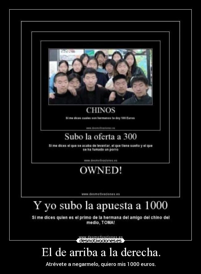 El de arriba a la derecha. -