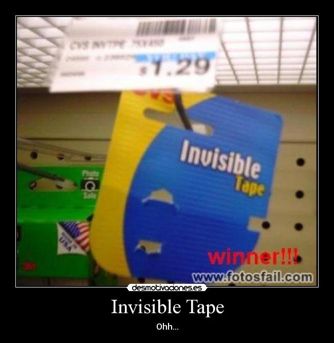 Invisible Tape - Ohh...