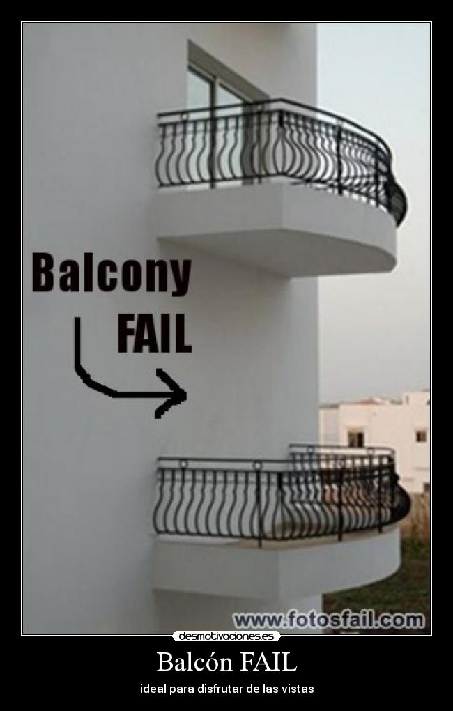 Balcón FAIL -