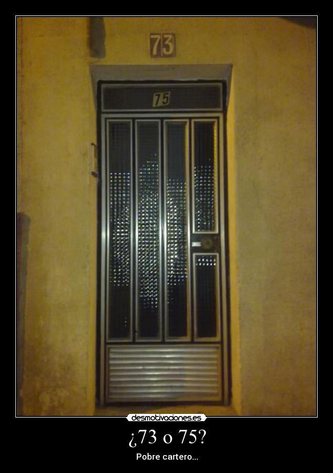 ¿73 o 75? -