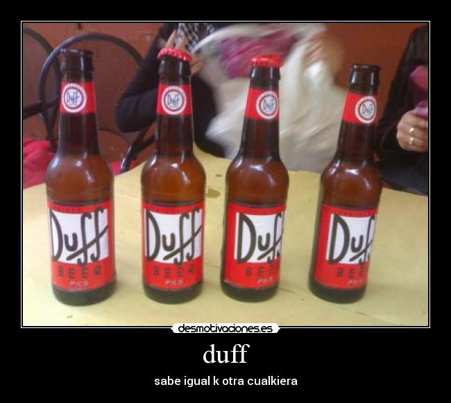 duff - sabe igual k otra cualkiera