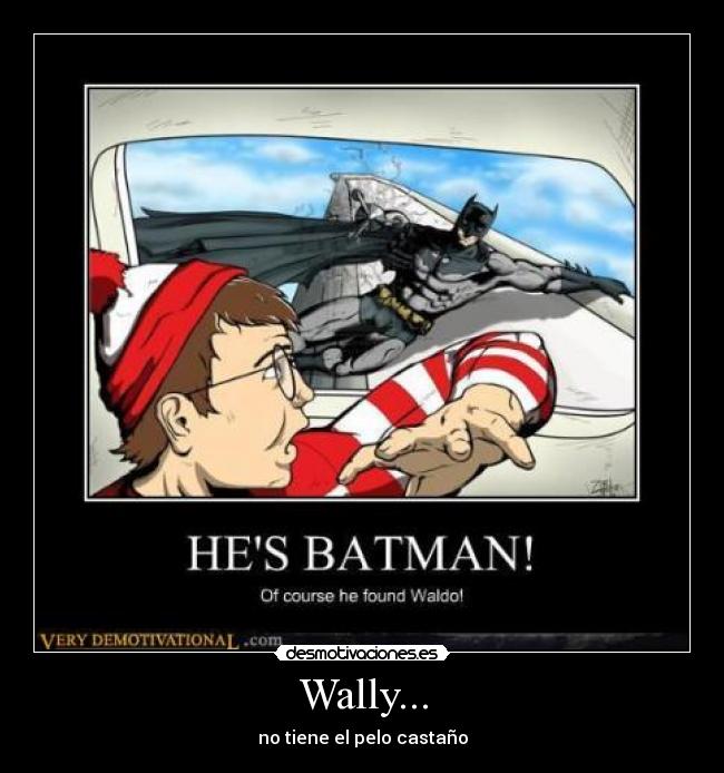 Wally... - 