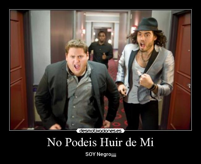 carteles todo sobre mis desmadre desmotivaciones