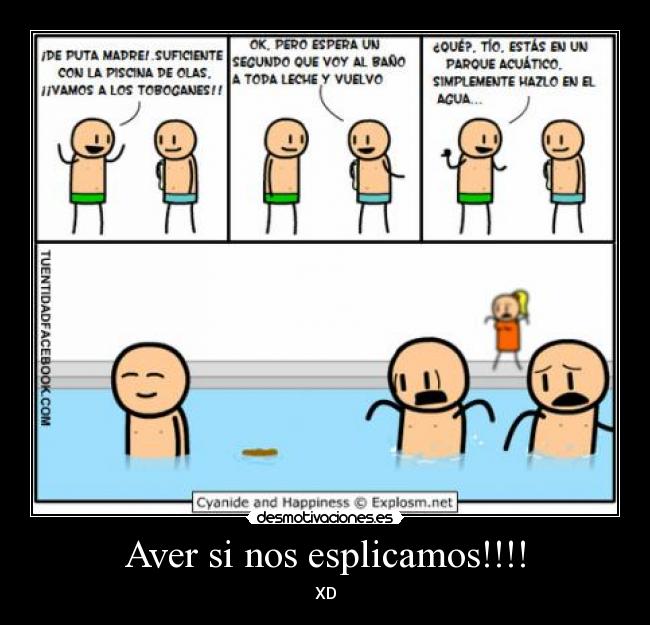 Aver si nos esplicamos!!!! - XD