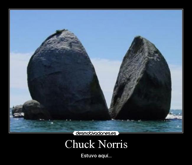 Chuck Norris - Estuvo aquí...