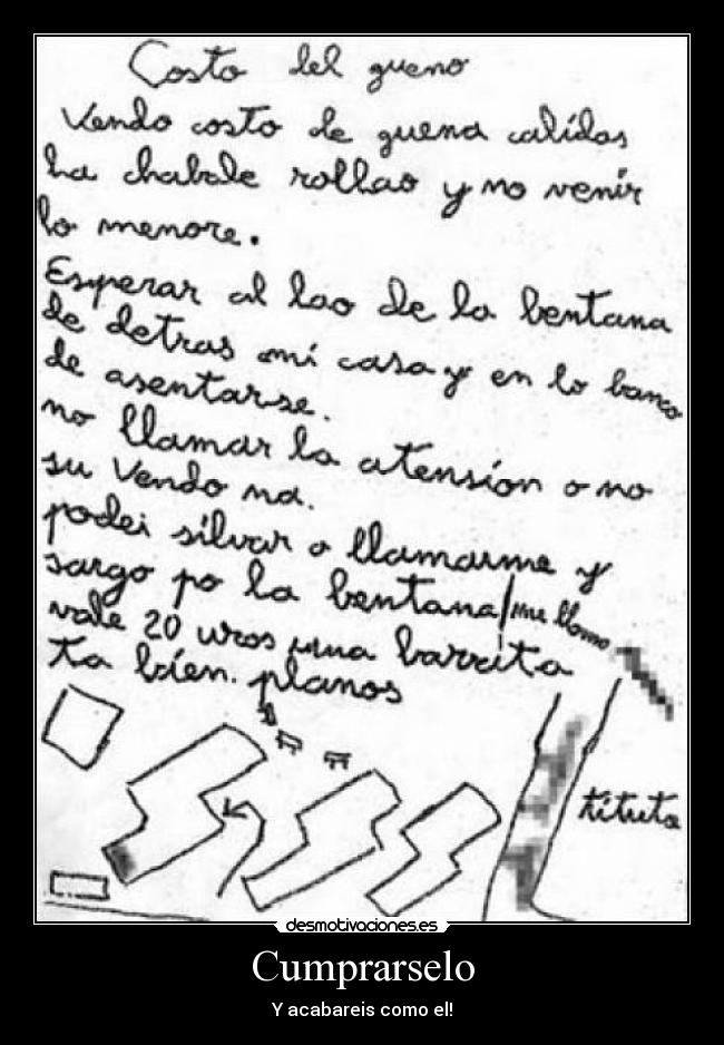 Cumprarselo - Y acabareis como el!