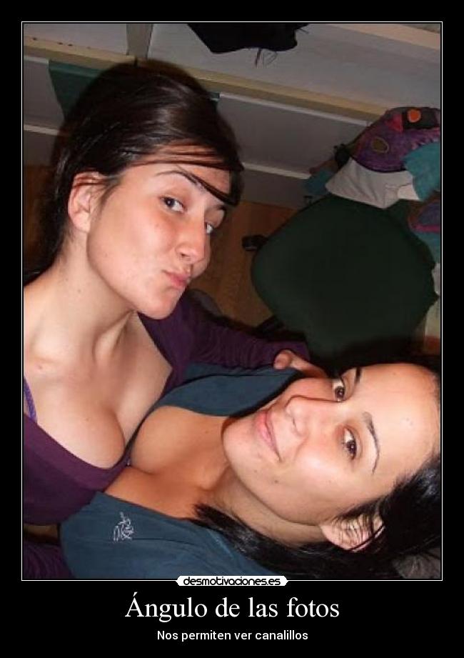 Ángulo de las fotos - Nos permiten ver canalillos