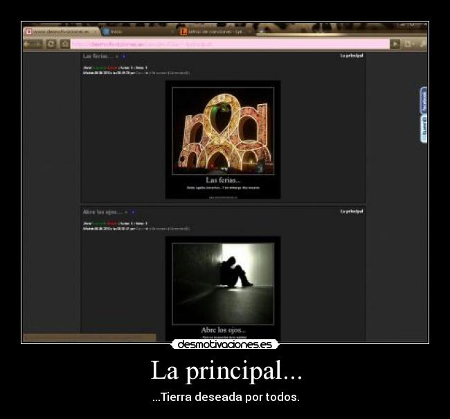 La principal... - ...Tierra deseada por todos.